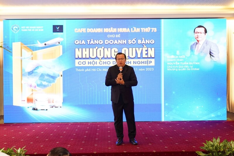 Ông Nguyễn Tuấn Quỳnh - Đồng sáng lập của mô hình quỹ đầu tư nhượng quyền Go Global Franchise Fund nói về nhượng quyền thương hiệu